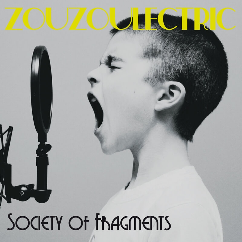 ZOUZOULECTRIC Society of Fragments Album Release