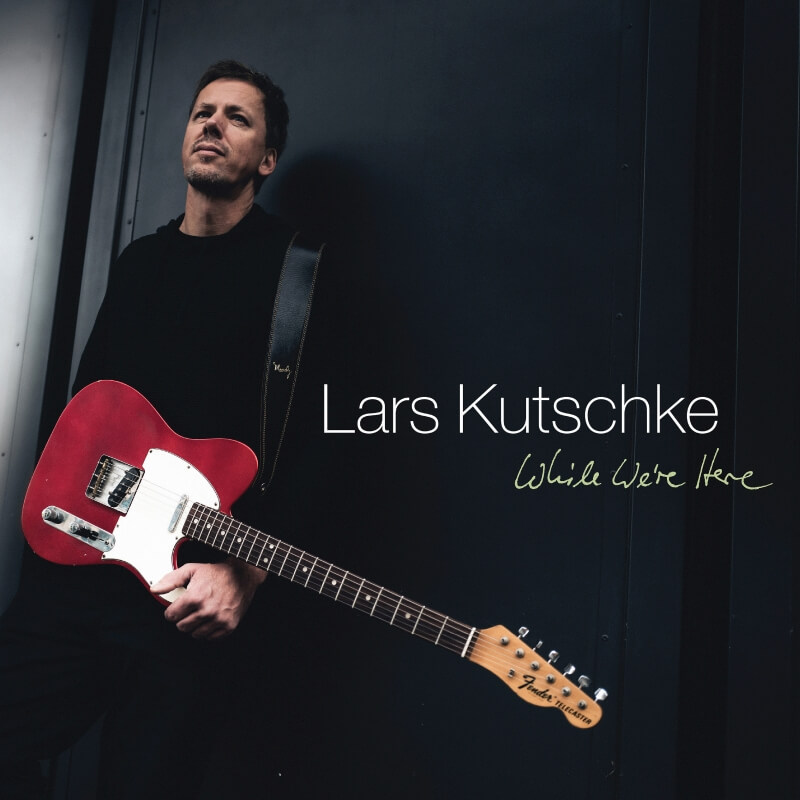 Larst Kutschke - While We're Here Album