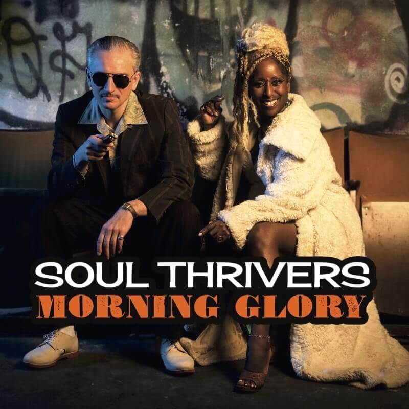 Soul Thrivers - Morning Glory Album